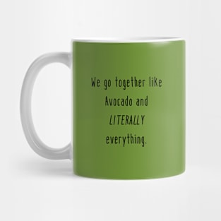 Avocado - We go together Mug